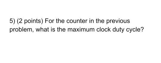 Prior Point Counter 5) (2 points) For the counter in the previous | Chegg.com