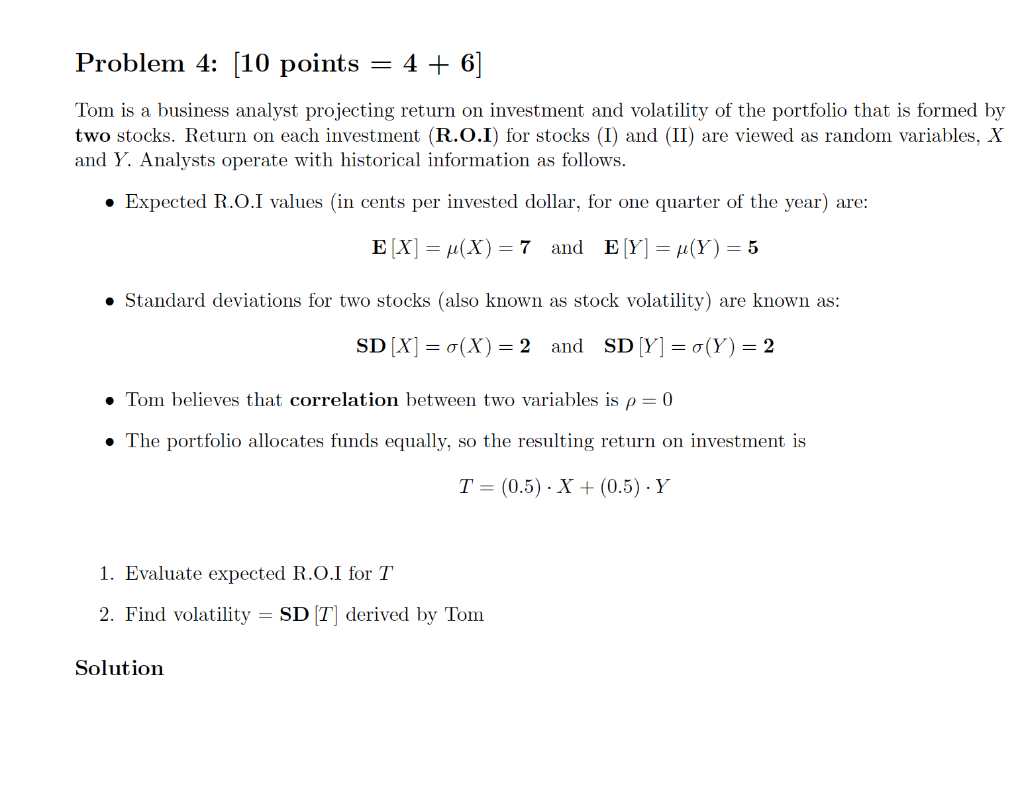 Solved Problem 4: (10 points 4 + 6] Tom is a business | Chegg.com