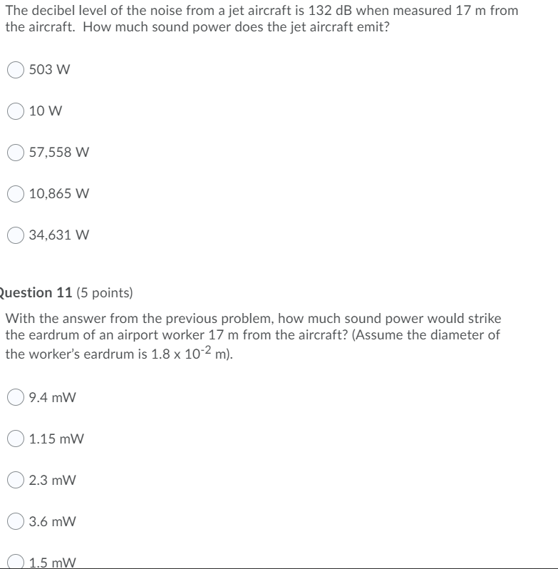 Solved The decibel level of the noise from a jet aircraft is