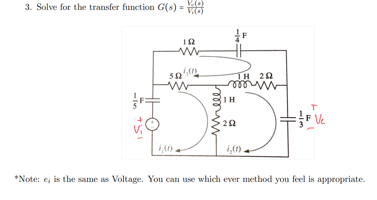 Solved 3. Solve for the transfer function G(s)=Vi(s)Vc(s) | Chegg.com