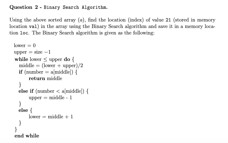 Solved Question 2 - Binary Search Algorithm. Using The Above | Chegg.com