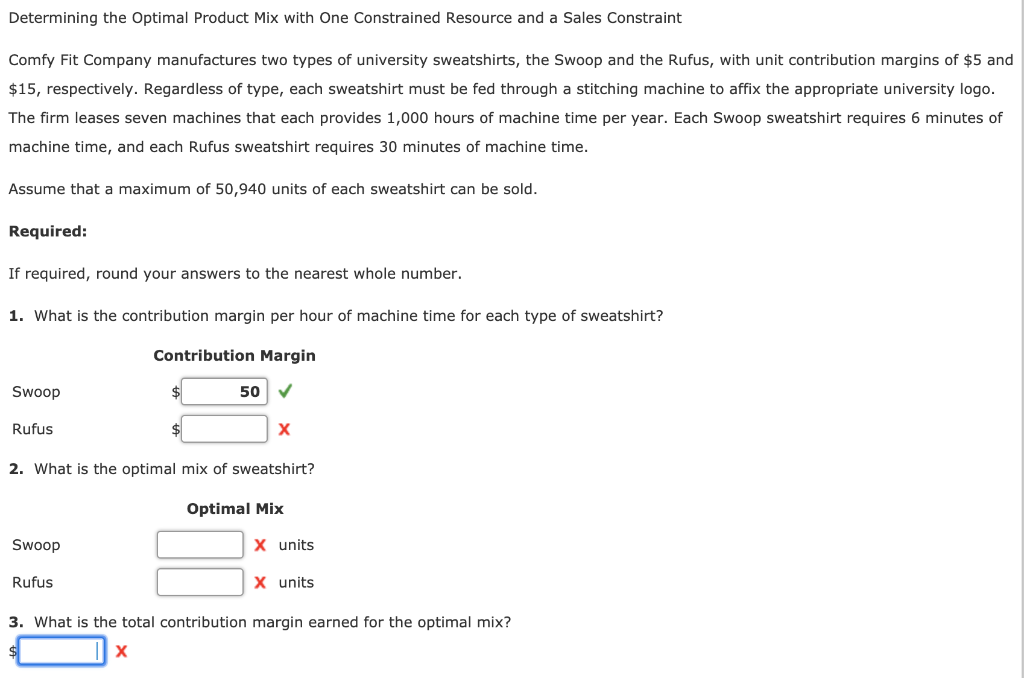Solved Determining the Optimal Product Mix with One