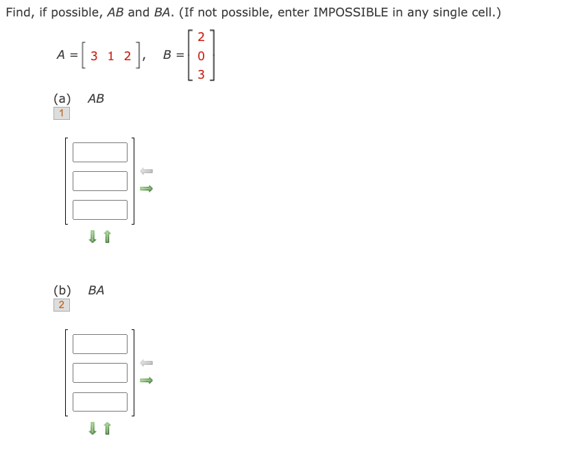 Solved Find, If Possible, AB And BA. (If Not Possible, Enter | Chegg.com