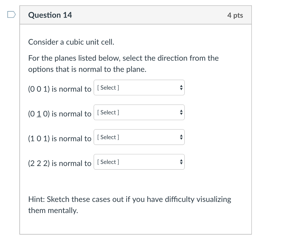 Solved DQuestion 14 4 Pts Consider A Cubic Unit Cell. For | Chegg.com