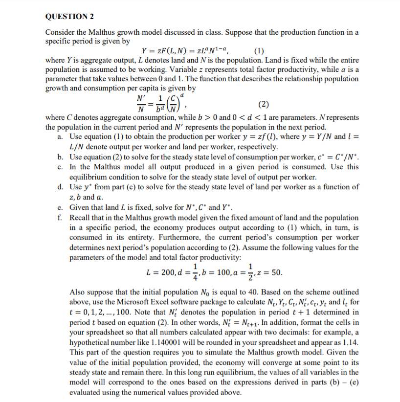 Consider The Malthus Growth Model Discussed In Class. 