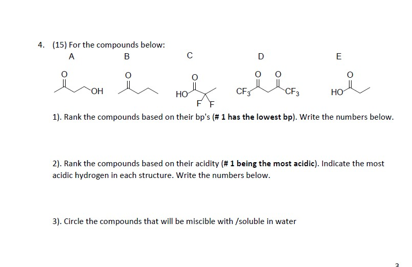 Solved 4. (15) For the compounds below: A B с D E را به HO | Chegg.com
