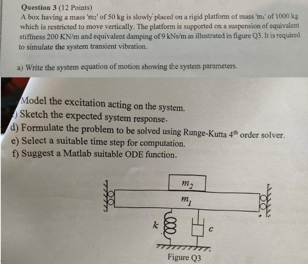 Solved Question 3 (12 Points) A Box Having A Mass ' M2 ' Of | Chegg.com