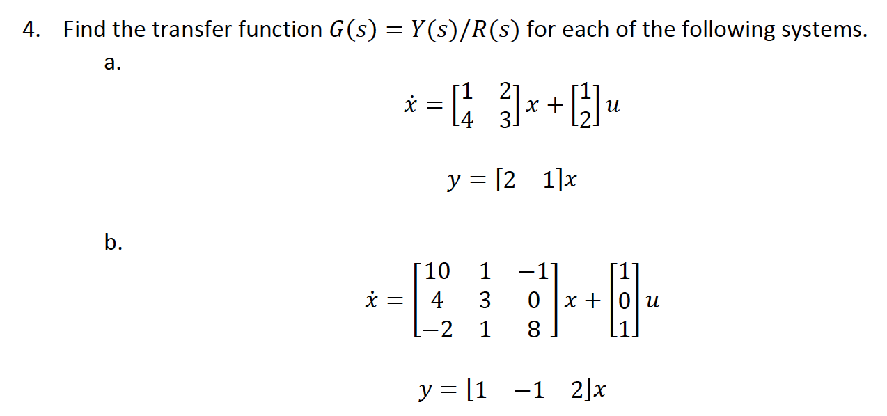 Solved 4 Find The Transfer Function G S Y S R S For Chegg Com