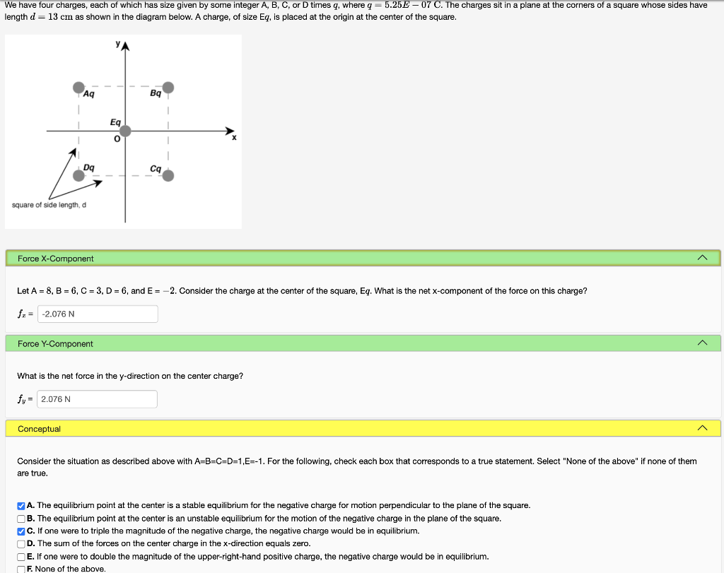 Solved We Have Four Charges Each Of Which Has Size Given By