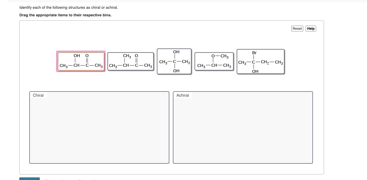 Identify Each Of The Following Structures As Chiral Chegg 