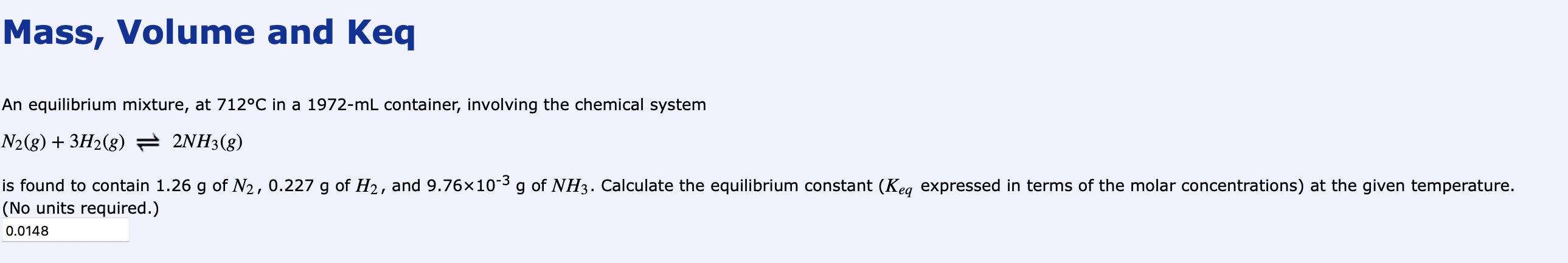 Solved Mass, Volume and Keq An equilibrium mixture, at 712∘C | Chegg.com