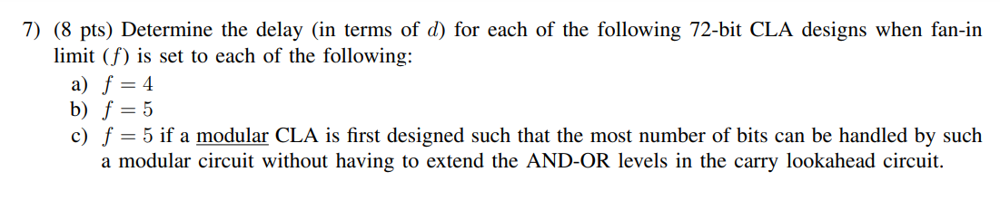 Solved 7) (8 pts) Determine the delay (in terms of d ) for | Chegg.com