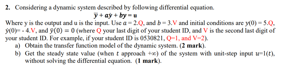 Solved 2 Considering A Dynamic System Described By Follo Chegg Com