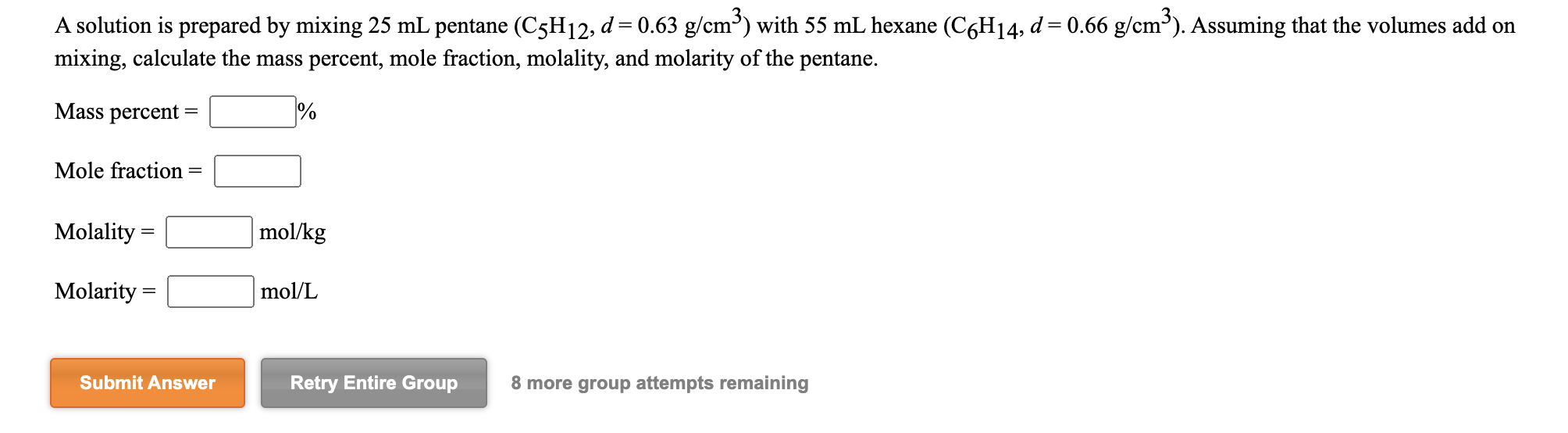 Solved A Solution Is Prepared By Mixing 25 Ml Pentane C5 Chegg Com