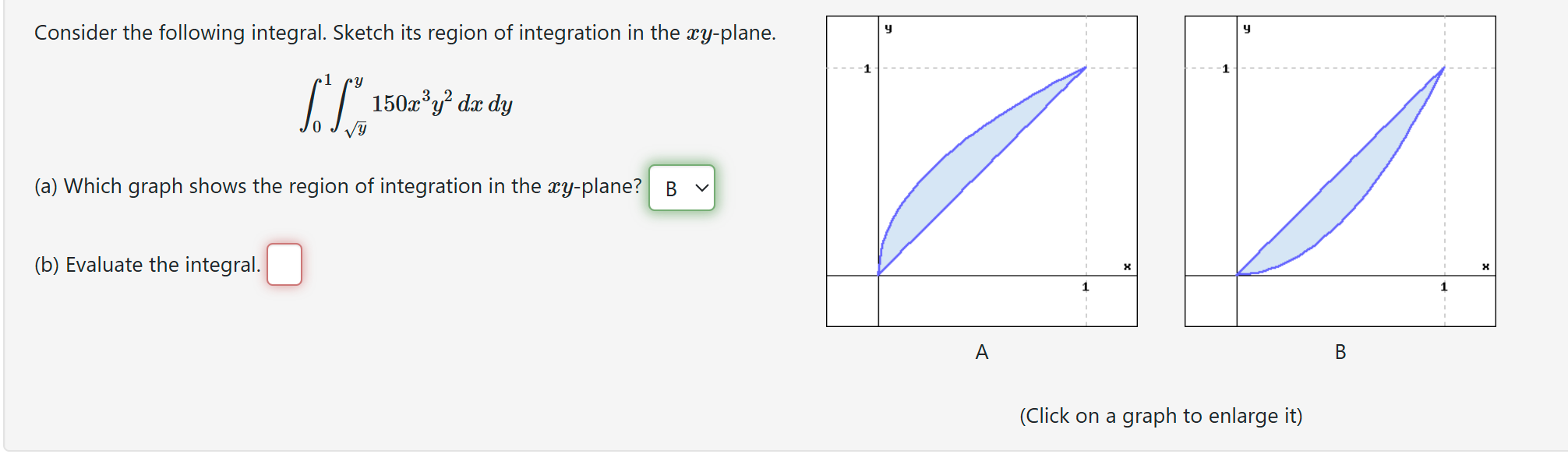 Consider the following integral. Sketch its region of