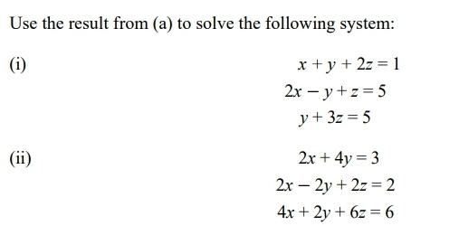 Solved Use the result from (a) to solve the following | Chegg.com