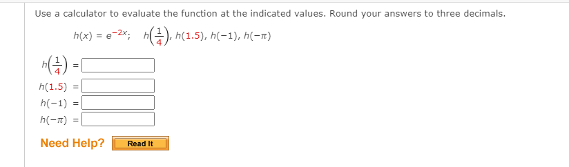 Solved Use A Calculator To Evaluate The Function At The | Chegg.com