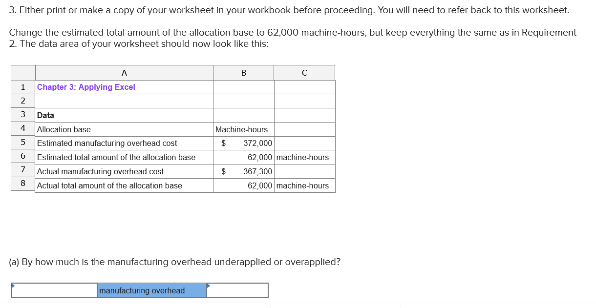 3. Either print or make a copy of your worksheet in your workbook before proceeding. You will need to refer back to this work