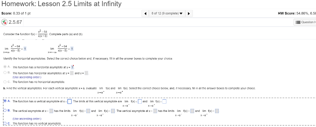 Solved Homework: Lesson 2.5 Limits at Infinity Score: 0.33 | Chegg.com