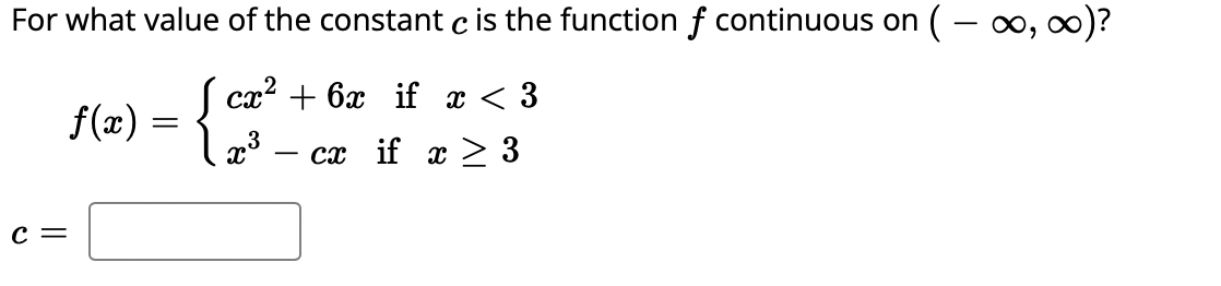 Solved For what value of the constant c is the function f | Chegg.com