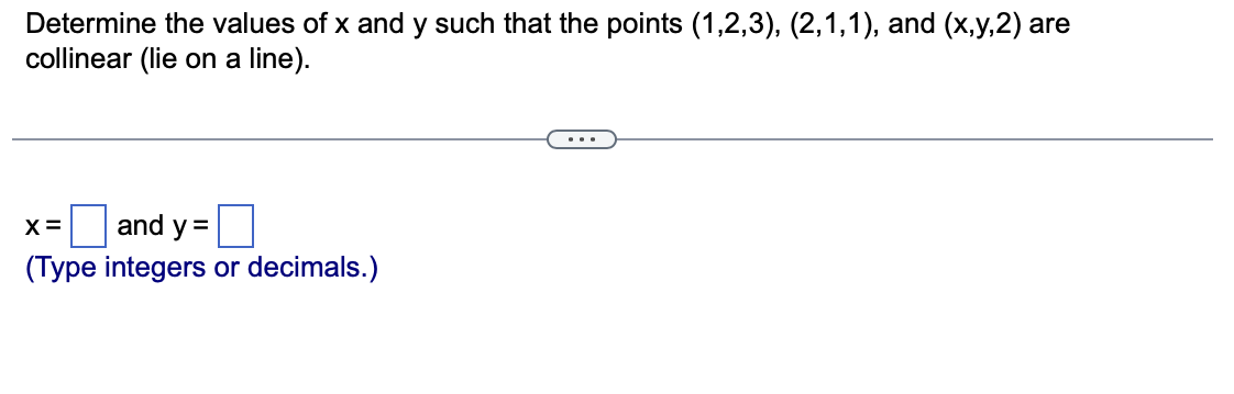 Solved Determine the values of x and y such that the points | Chegg.com