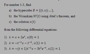 Solved For number 1-3, find a) the hypercube B = {(t.x) | Chegg.com