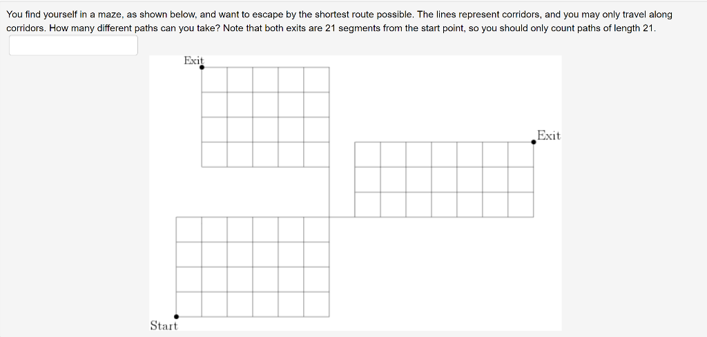 Solved You find yourself in a maze, as shown below, and want | Chegg.com