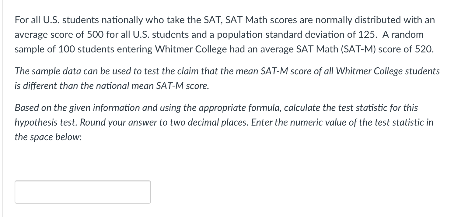 Solved For all U.S. students nationally who take the SAT,