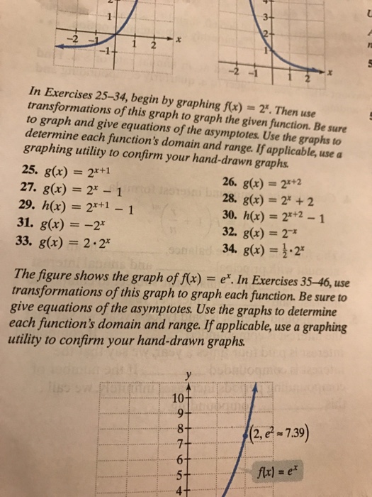 Solved In Exercises 25-34, begin by graphing f(x) = 2^x. | Chegg.com