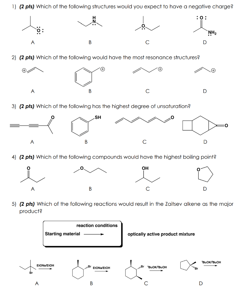 Solved 1 2 Pts Which Of The Following Structures Would Chegg Com