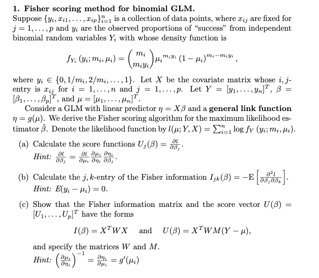 1. Fisher scoring method for binomial GLM. Suppose | Chegg.com