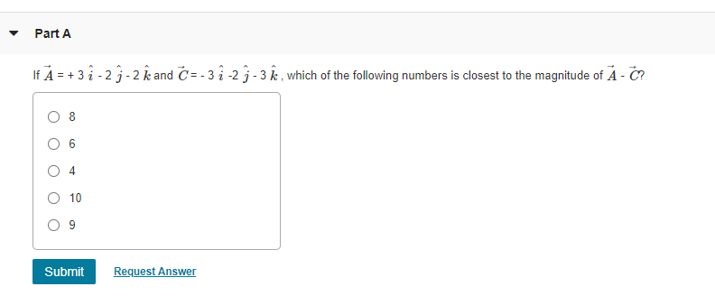 Solved Part A If A = + 3 î -2 3-2 k and C=-3î -2 3-3 k , | Chegg.com
