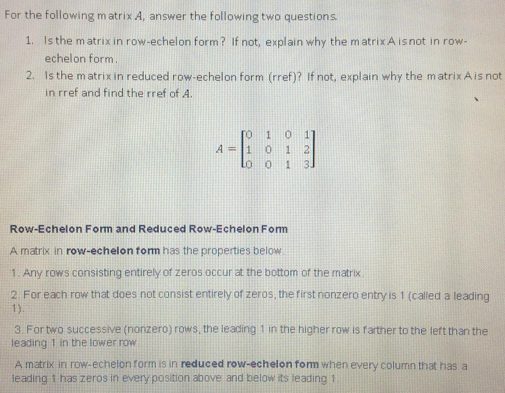 Solved For the following matrix A, answer the following two | Chegg.com