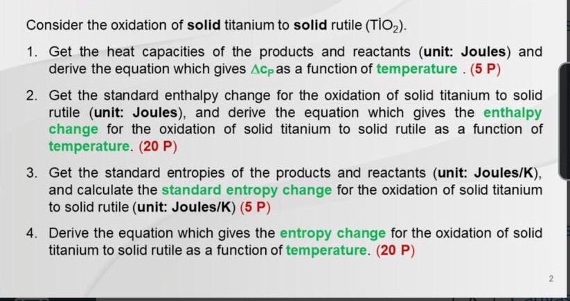Consider the oxidation of solid titanium to solid | Chegg.com