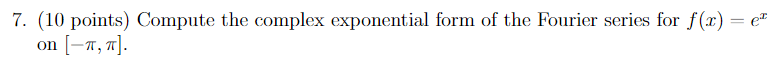 Solved 7. (10 points) Compute the complex exponential form | Chegg.com
