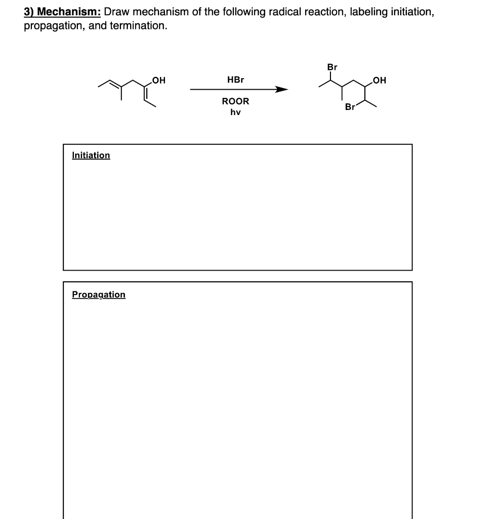 Solved 3) Mechanism: Draw mechanism of the following radical | Chegg.com