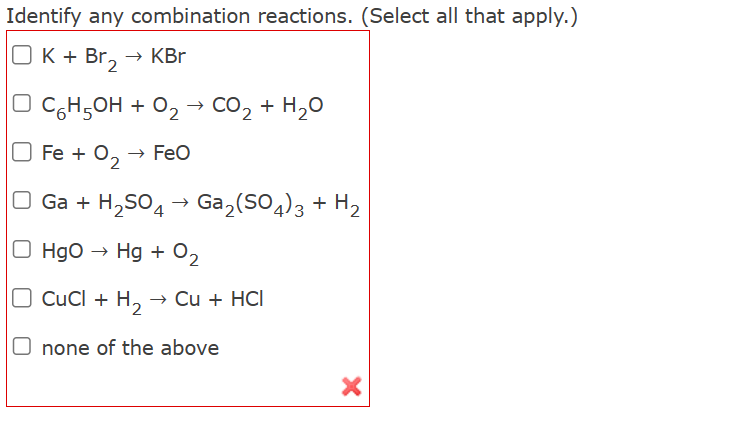 Solved Identify any combination reactions. (Select all that | Chegg.com