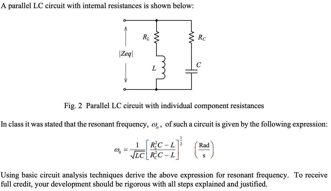 Solved A parallel LC circuit with internal resistances is