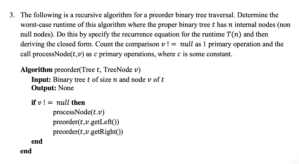 Solved 3. The following is a recursive algorithm for a | Chegg.com