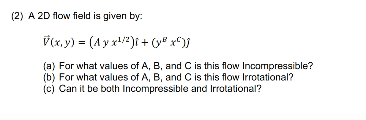 Solved (2) ﻿A 2D Flow Field Is Given | Chegg.com