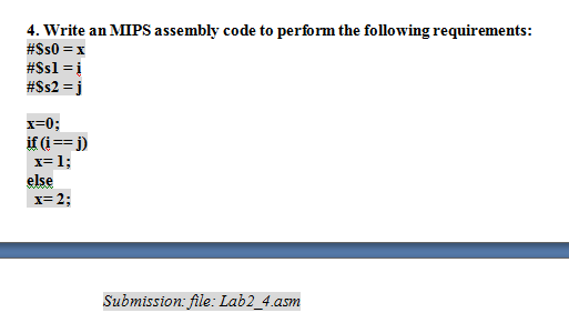 Solved 4. Write an MIPS assembly code to perform the | Chegg.com