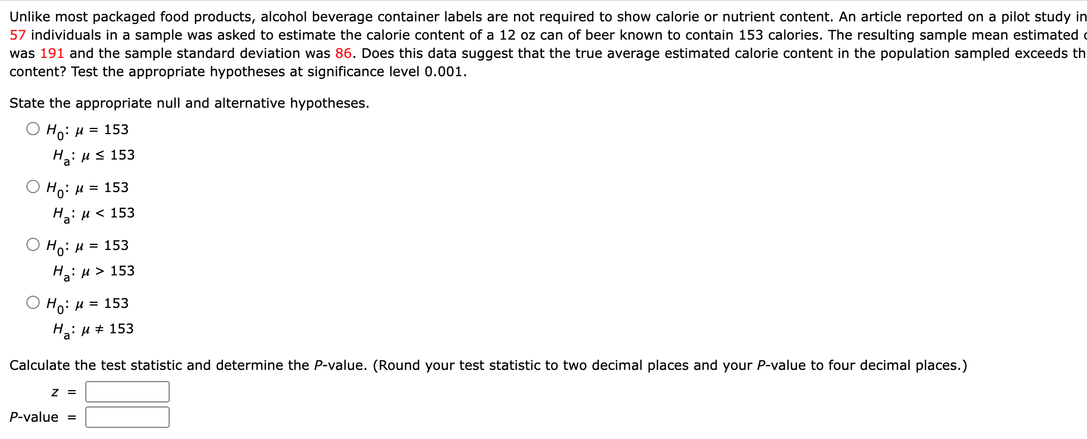 Solved Unlike most packaged food products, alcohol beverage