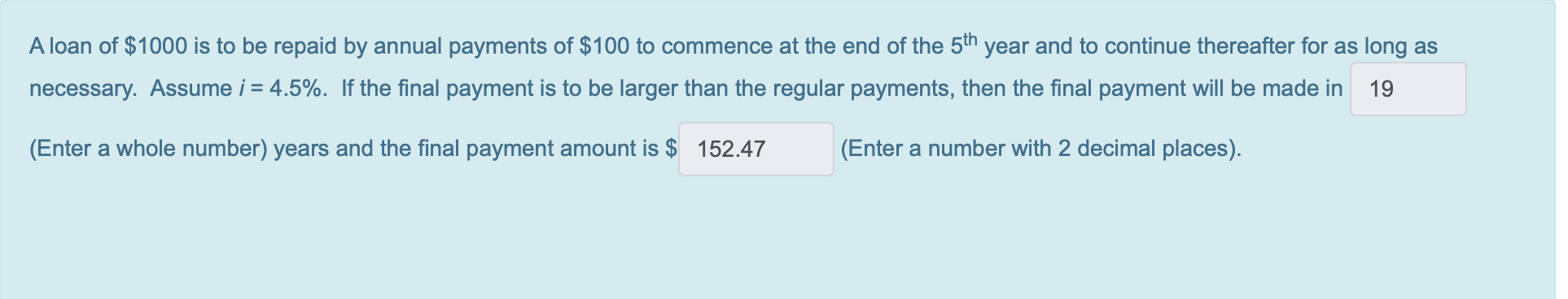 Solved A loan of 1000 is to be repaid by annual payments of