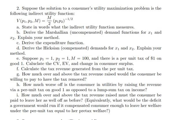 Solved 2. Suppose the solution to a consumer's utility | Chegg.com