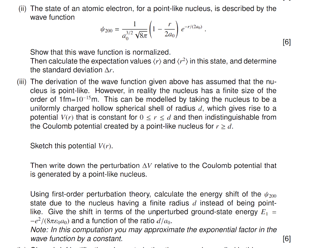 Solved (ii) The state of an atomic electron, for a | Chegg.com