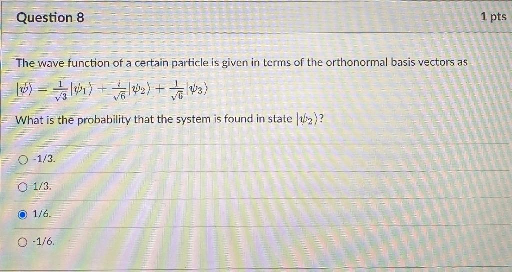 Solved Question 8 1 pts The wave function of a certain | Chegg.com