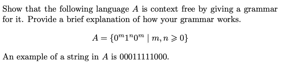 Solved Show that the following language A is context free by | Chegg.com