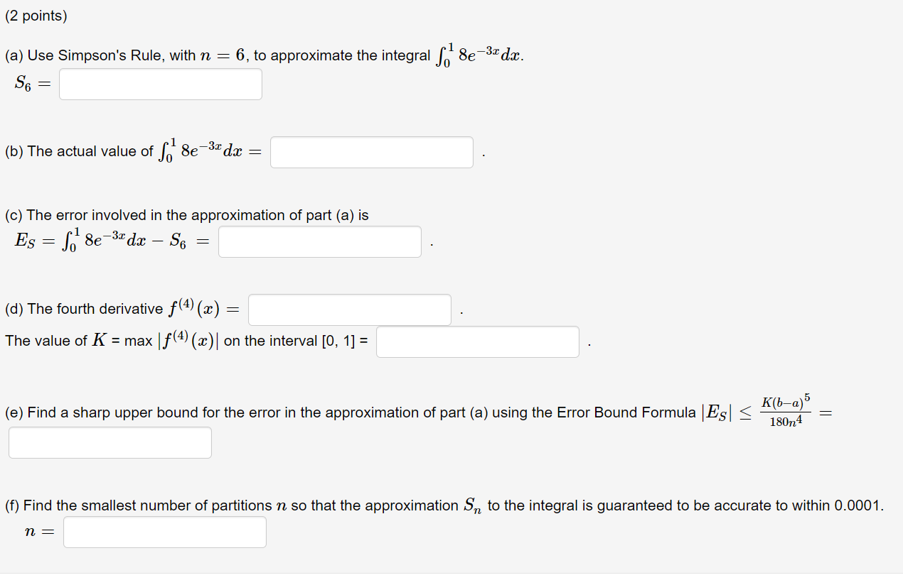 Solved (2 points) (a) Use Simpson's Rule, with n = 6, to | Chegg.com