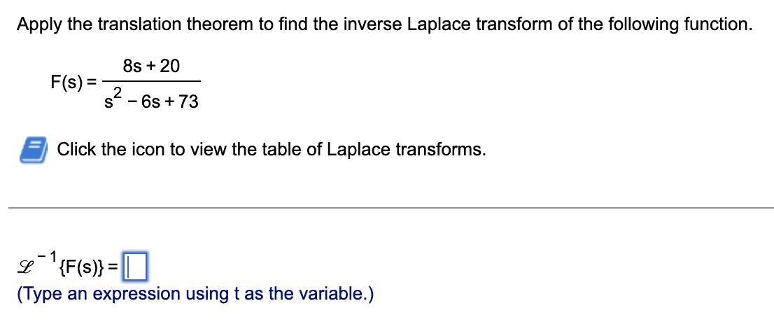 Solved Apply the translation theorem to find the inverse | Chegg.com