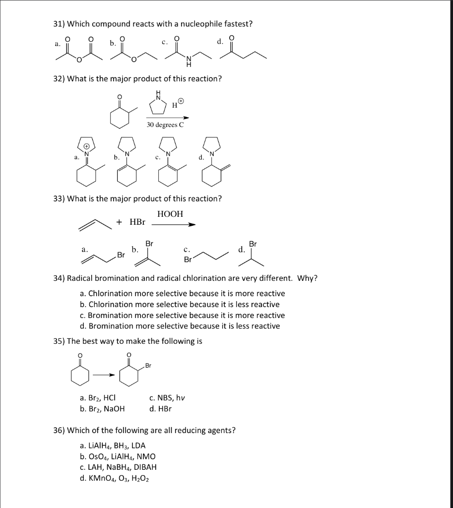 Solved 31) Which compound reacts with a nucleophile fastest? | Chegg.com